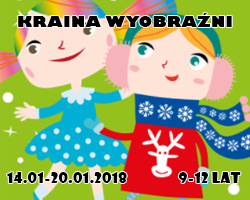 KRAINA WYOBRAŹNI <br />14.01-20.01.2018
